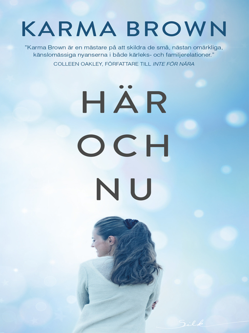 Title details for Här och nu by Karma Brown - Wait list